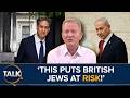 ‘Why Are We SHUNNING Our Allies?’ | Labour’s Israel Policy Savaged