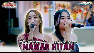 DEWI PERMATA - NUR FATMA - MAWAR HITAM || ANANTA MUSIC || HERCULES AUDIO || SHOOTING ELOSSS
