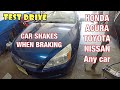 Test Driving Honda or Acura Car Shakes WHEN BRAKING