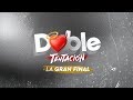 Doble Tentación / Revive la Gran Final / Mega