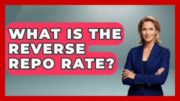 What Is The Reverse Repo Rate? - The Right Politics