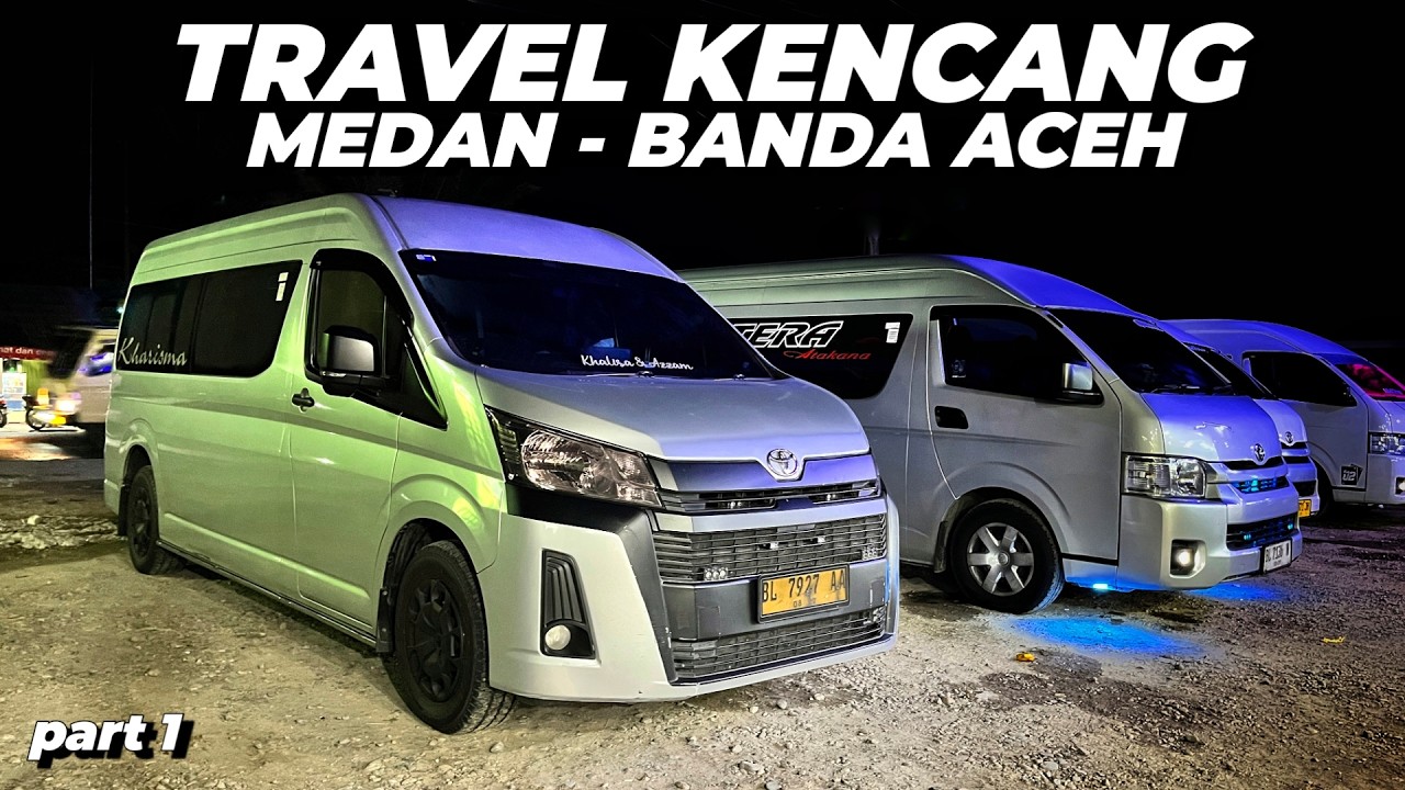 Naik TRAVEL HIACE Medan - Banda Aceh, Seperti Apa PELAYANANNYA? Kharisma Travel Pt 1
