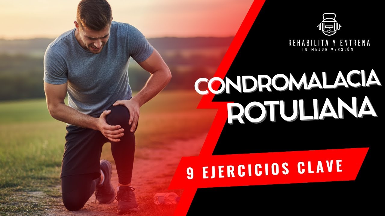 😖CONDROMALACIA ROTULIANA: Elimina el DOLOR de Rodilla con 9 Ejercicios CLAVE en Casa (Guía 2025 ...