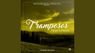 Tramposos (feat. Paulo)