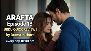 Arafta Episode 18   Episode  Turkish Series In Urdu  Arafta Drama turkishseriesinurdu