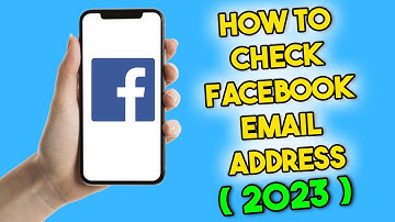 How to Check Facebook Email Address (2023)