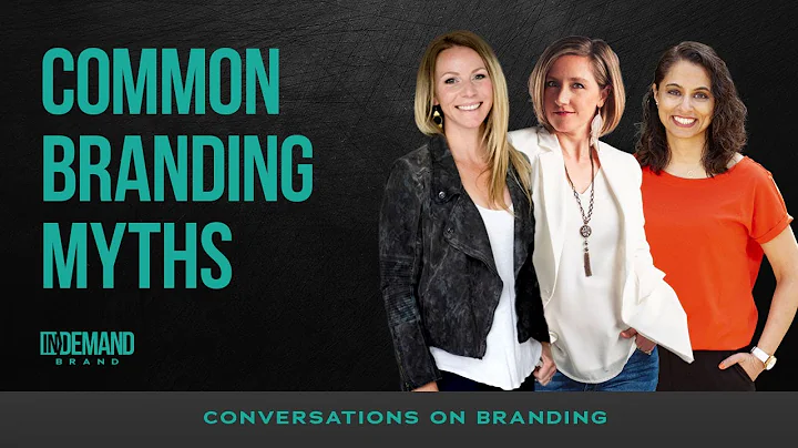 In Demand Brand Episode 2: Common Branding Myths