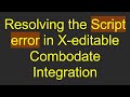 Resolving the Script error in X-editable Combodate Integration