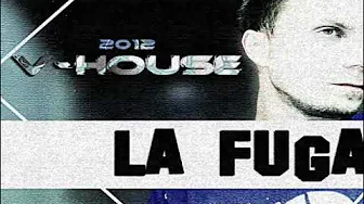 V-House -La Fuga (2012) V-House -La Fuga (2012)