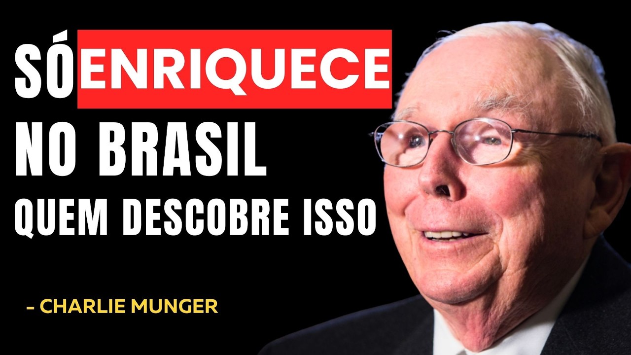 DO ZERO AOS 100 MIL NO BRASIL: O ÚNICO CAMINHO REAL PARA ENRIQUECER | Charlie Munger