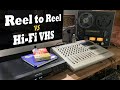 HiFi VHS vs Reel to Reel - Recording direct to tape