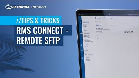 RMS Connect - Remote SFTP | Tips & Tricks