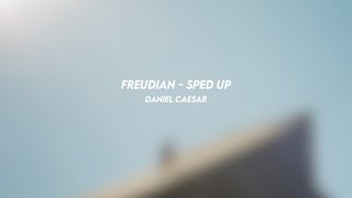freudian: daniel caesar (sped up)