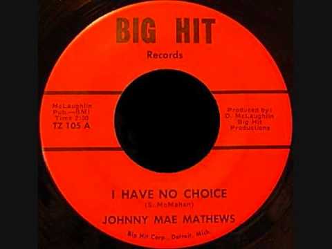I Had No Choice - Johnny Mae Mathews