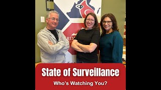 State of Surveillance: Who’s Watching You?