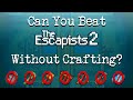 Can You Escape Every Prison in The Escapists 2 Without Crafting?