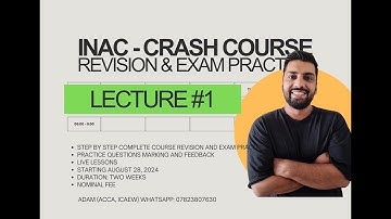 AAT Level 4 - INAC - Crash Course (Revision & Practice) - Lecture #1