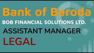 Bank of Baroda Assistant Manager LEGAL | LLB | LLM desired | Apply Onine Now