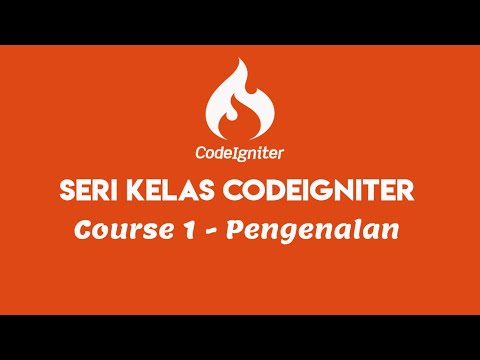 Tutorial Codeigniter - Sesi 1 - Pengenalan