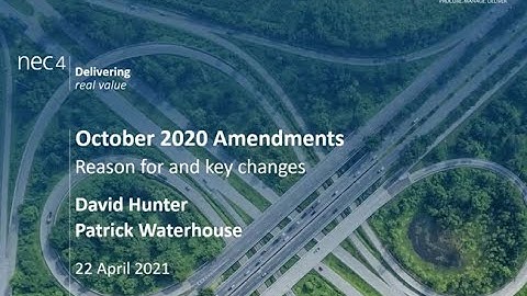 NEC Contracts Webinar: 2020 Amends - reason for and key changes