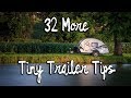 Vlog #35: 32 More Quick Tips for your Tiny Trailer