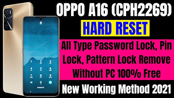 OPPO A16 Unlock - without pc | OPPO cph2269 Factory Reset & Remove Pin/ Password Lock