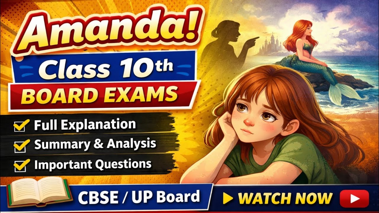 Amanda! | Class 10 English Poem Explanation in Hindi | Robin Klein | CBSE/UP Board 