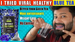 Must Watch if you are still drinking normal Tea Cofee | Blue tea | Shadhik Azeez | Not sponsored