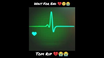 My Talking Tom Rip 💔💔💔💔💔💔💔🥺🥺🥺🥺😭😭😭😭😭 Wait For End ✨💔💔 Nooo 😭#talkingtom #sad #rip