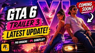 🔥 GTA 6 Trailer 3 BIG Update! Rockstar Finally Breaking Silence? #trending #gta #gaming #game #viral