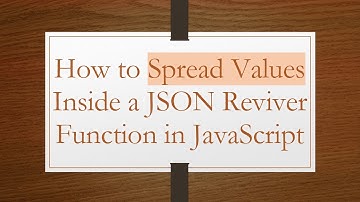 How to Spread Values Inside a JSON Reviver Function in JavaScript