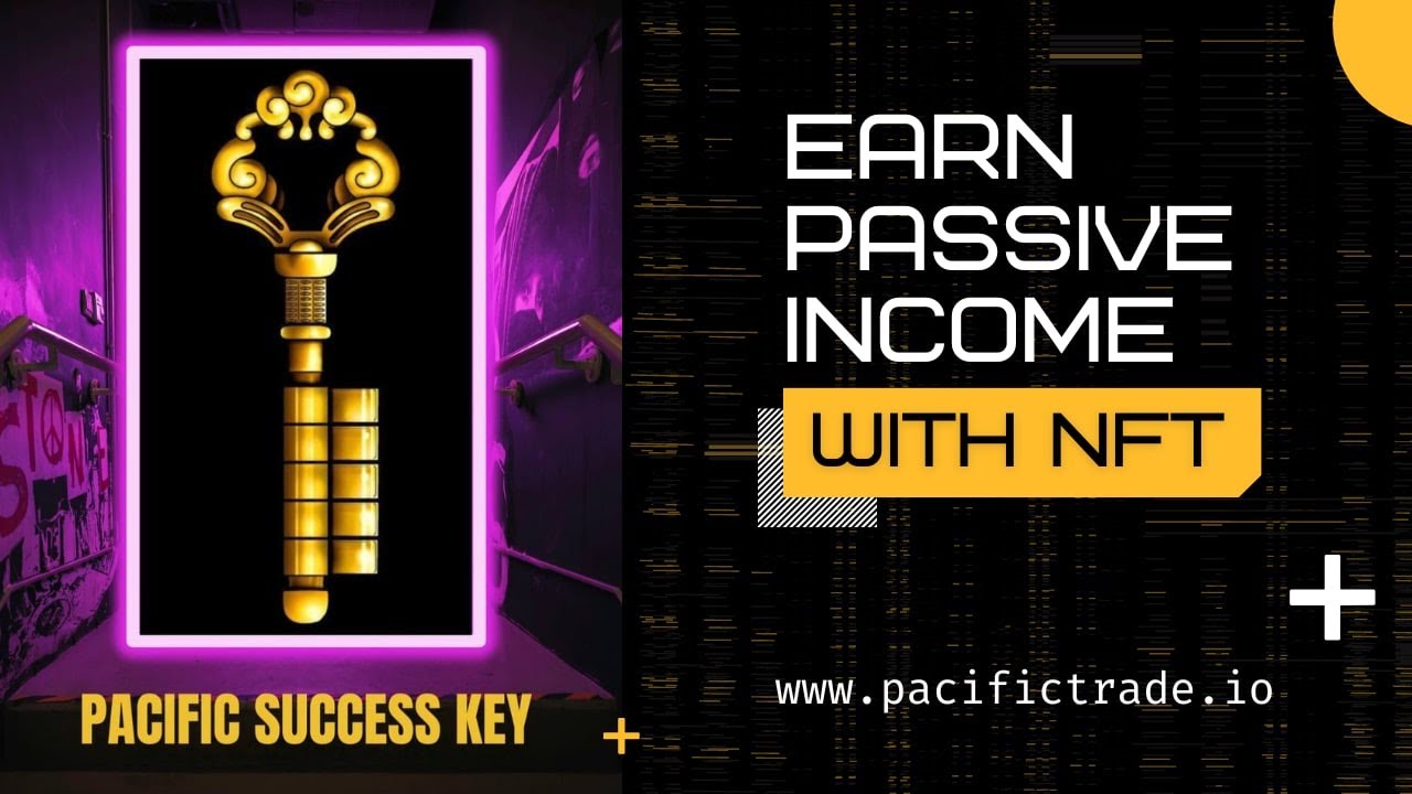 Earn Passive Income With Pacific Alpha Nft - Pacific Trade