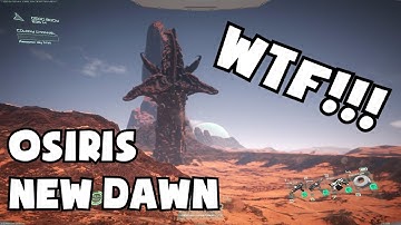 WTF !!! - Osiris New Dawn