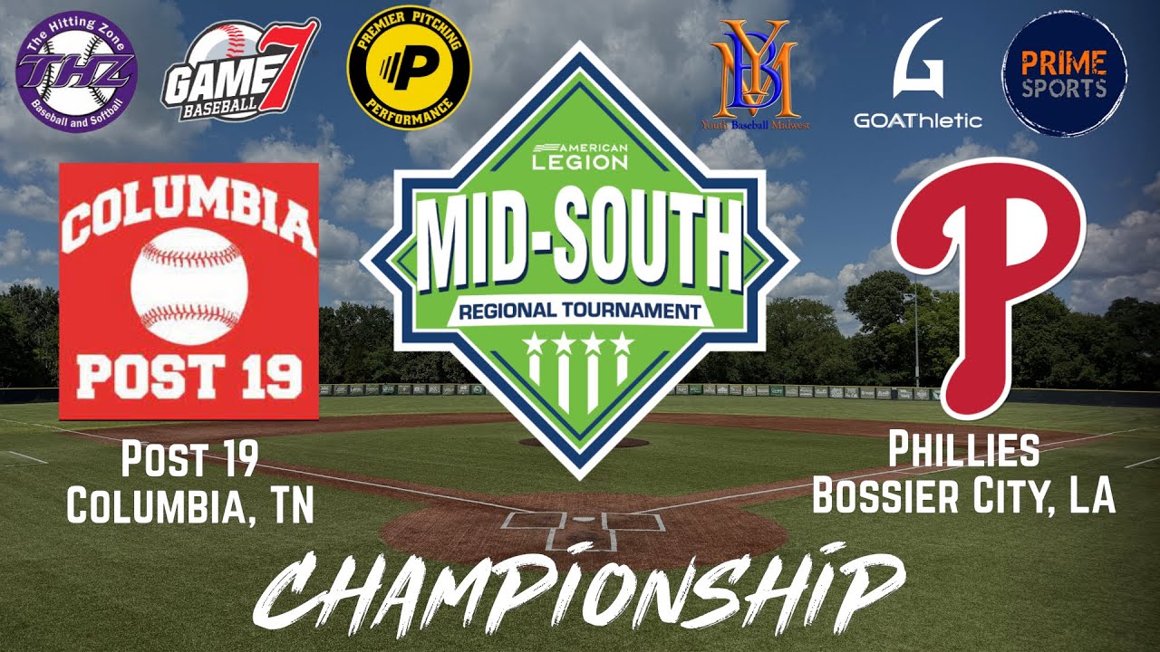 LIVE: Columbia Post 19 vs Bossier Phillies | Mid-South Regional Championship Game 2 (Game 15)