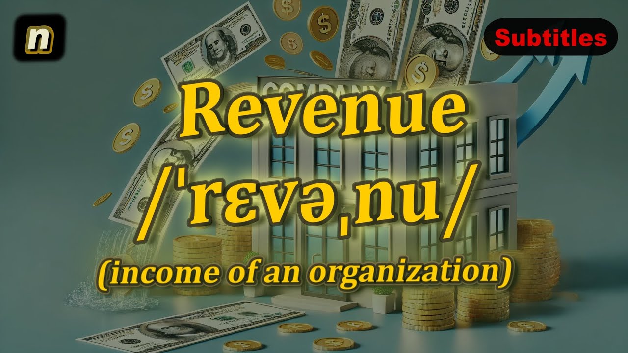 [n] Revenue meaning (income of an organization) with 5 examples