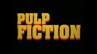 Tarantino Trailers - Pulp Fiction 1994