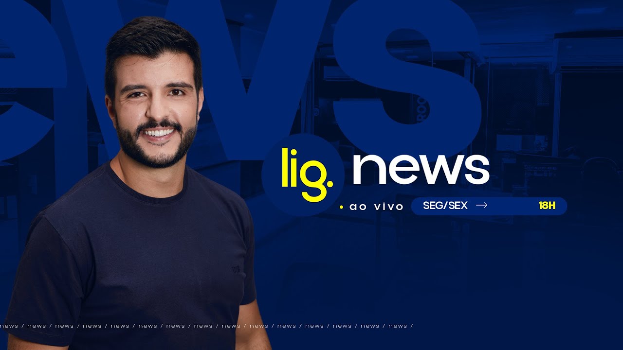 🔴 AO VIVO: LIG NEWS - 27/02/2026 | MATHEUS RIBEIRO