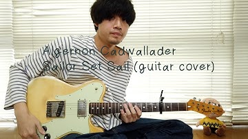 Algernon Cadwallader - "Sailor Set Sail (guitar cover.)" DAEAC#E (4capo)