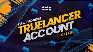 Truelancer Full Tutorial In Bangla How To Create Truelancer Account Upload Make Money Truelancer