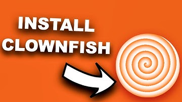 How to install Clownfish (complete guide)