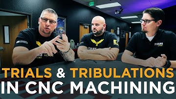 Keys to CNC Machining Success - Vlog #18