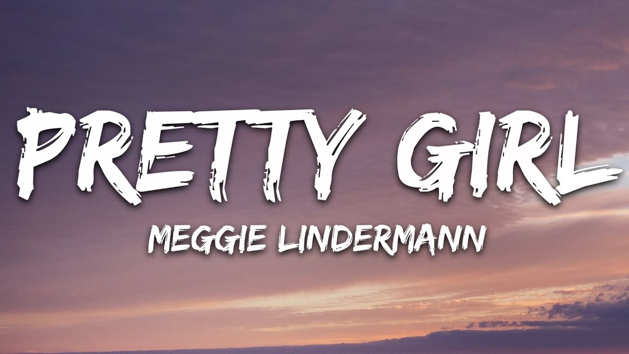 Maggie Lindemann   Pretty Girl Lyrics