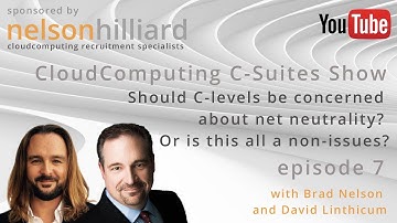 Ep 7 C-Suites Show #CloudComputing Nelson Hilliard with David Linthicum