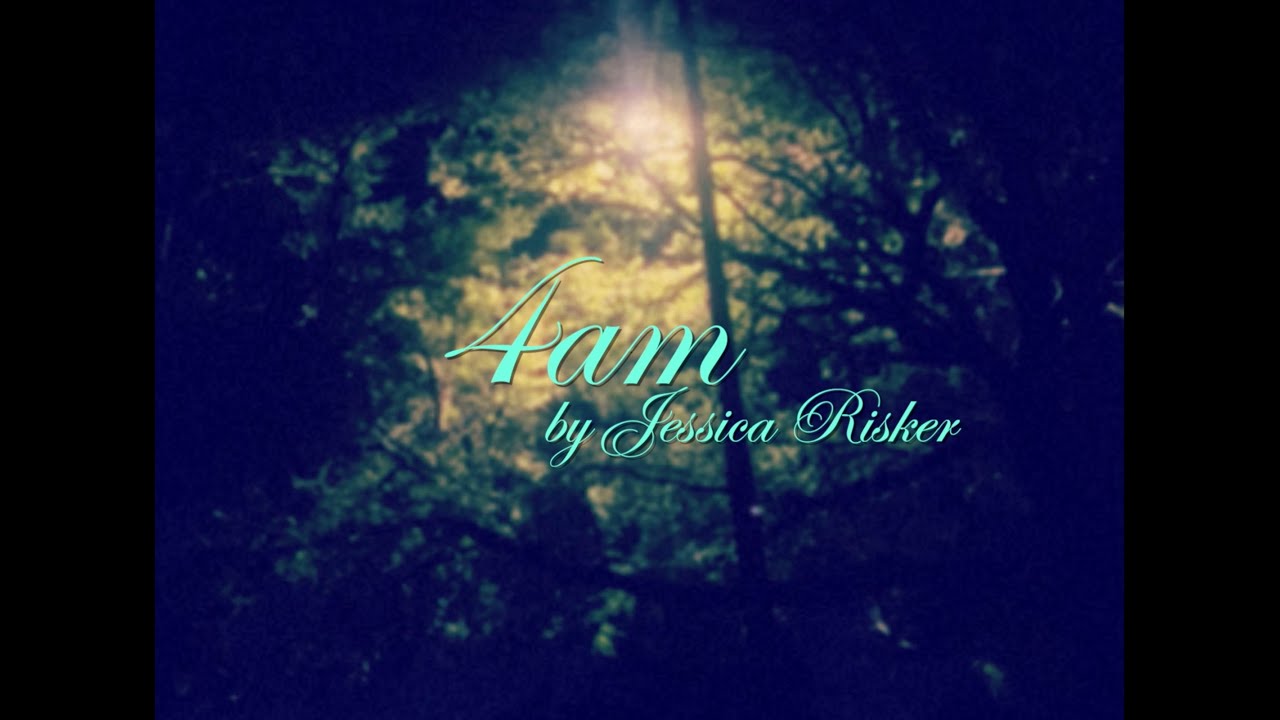 Watch Jessica Risker - 4AM (LYRICS VIDEO) on YouTube Watch Jessica Risker - 4AM (LYRICS VIDEO) on YouTube