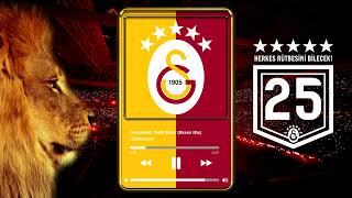 Galatasaray | Gerçekleri Tarih Yazar Şampiyonluk Nağmeleri Brass Mix + Stadyum Efekti
