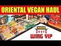 Oriental Vegan Food Haul At Wing Yip | Shop With Us 😀