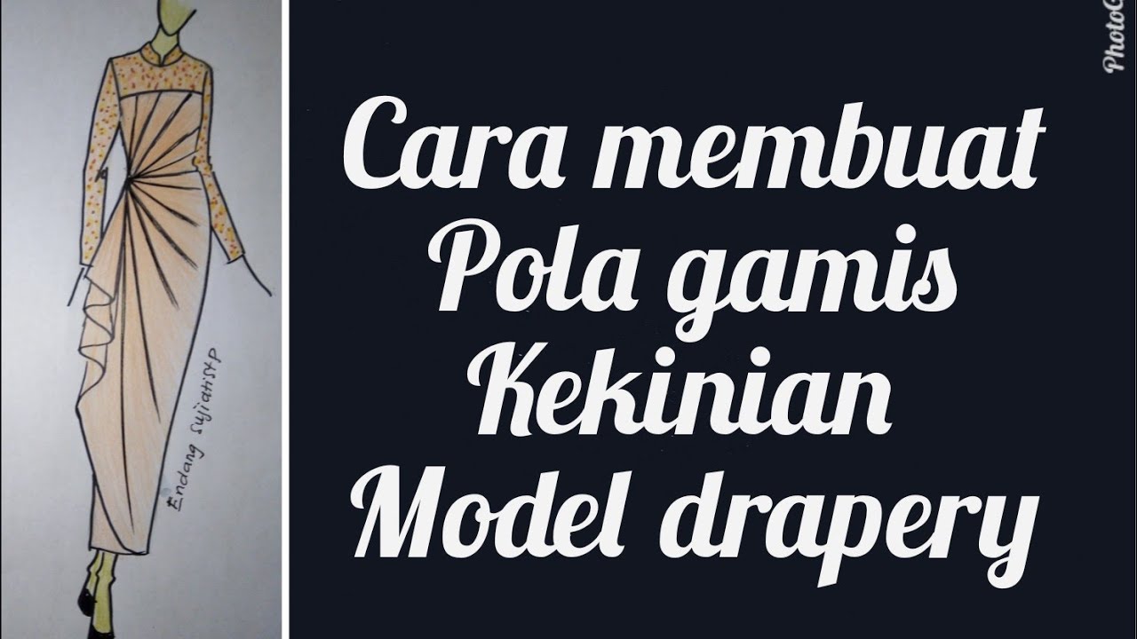 Pola gamis kekinian model drapery #EndangSujiatistp #polagamis