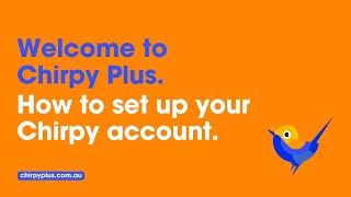 How to Set Up Your Chirpy Account