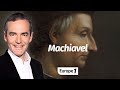 Au cur de lhistoire machiavel lhomme derrire luvre franck ferrand