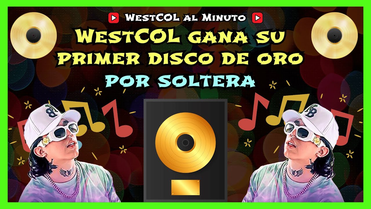 WestCOL Gana un Disco de ORO por SOLTERA - W Sound - YouTube